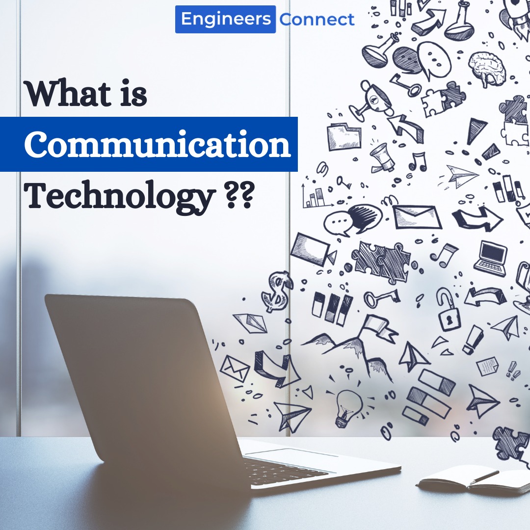 What Is Communication Technology And Its Importance